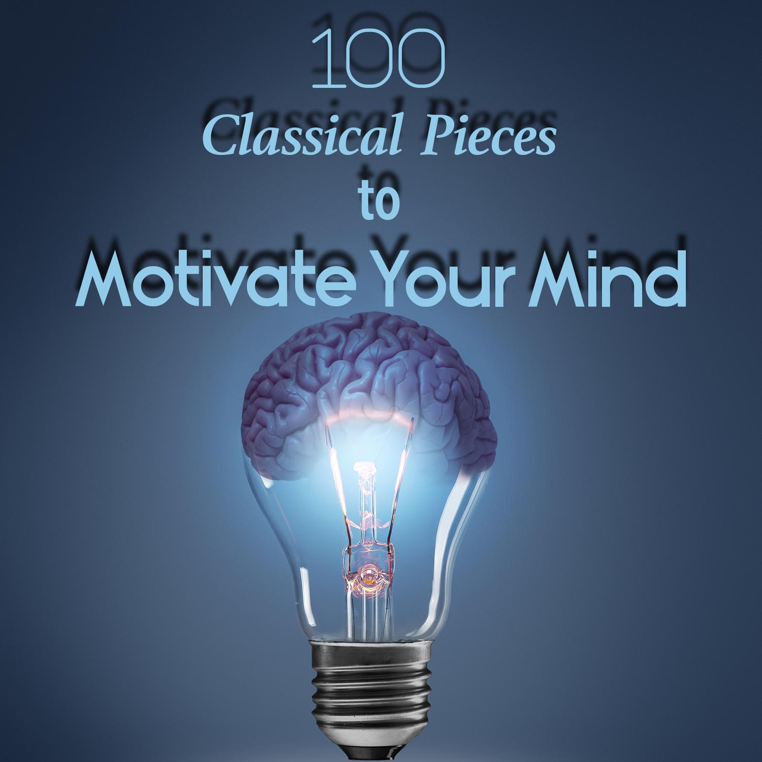 100 Classical Pieces to Motivate Your Mind专辑