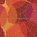 World Autumn Hits 2013专辑