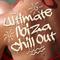 Ultimate Ibiza Chill Out专辑