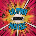 Ultranoise Ep专辑