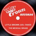 Little Brown Jug--Takes专辑