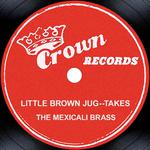 Little Brown Jug--Takes专辑