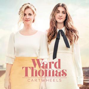 Cartwheels - Ward Thomas (Z karaoke) 带和声伴奏