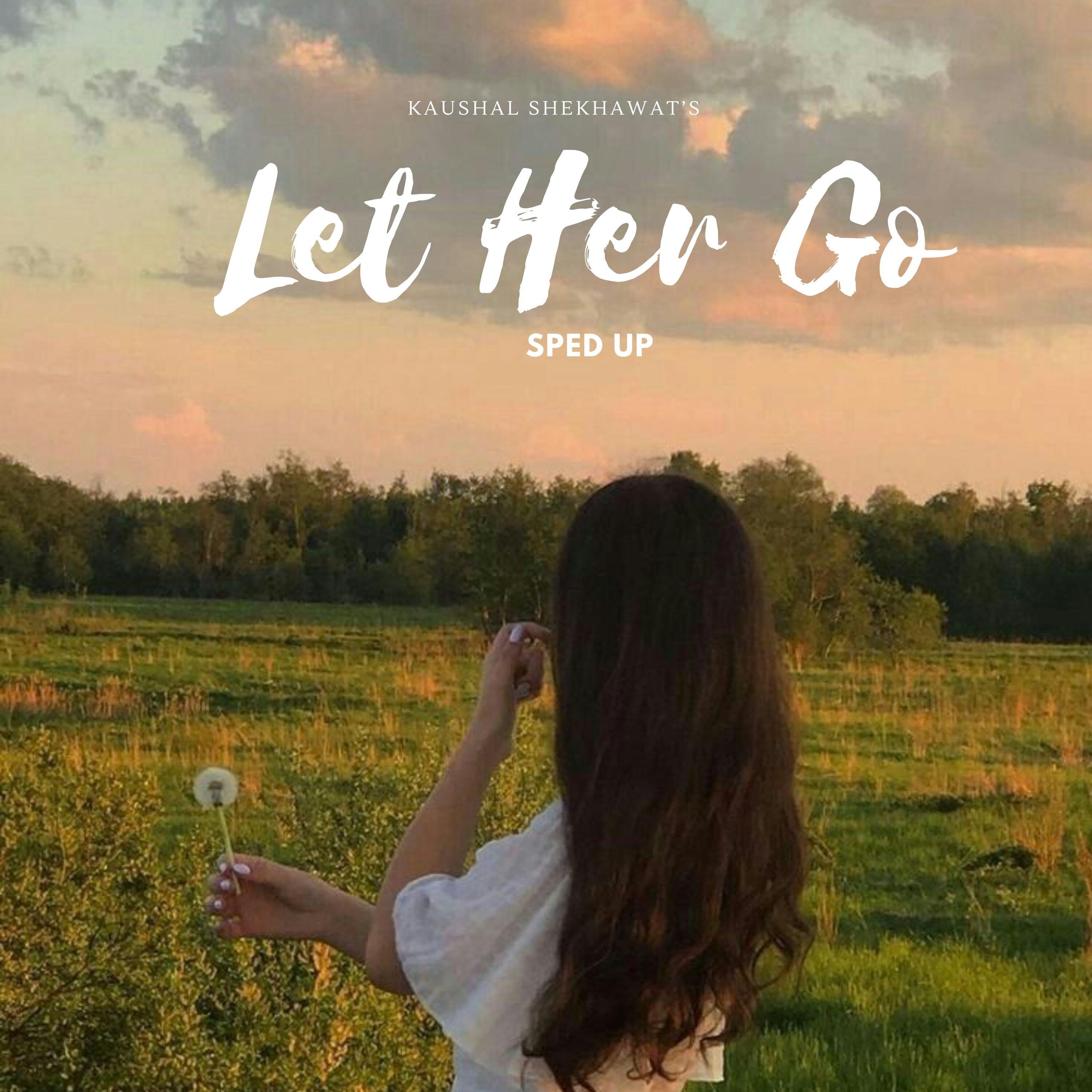 Let Her Go