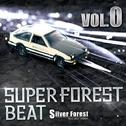 Super Forest Beat VOL.0