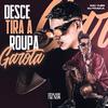 DJ Traka - Desce Tira a Roupa Garota