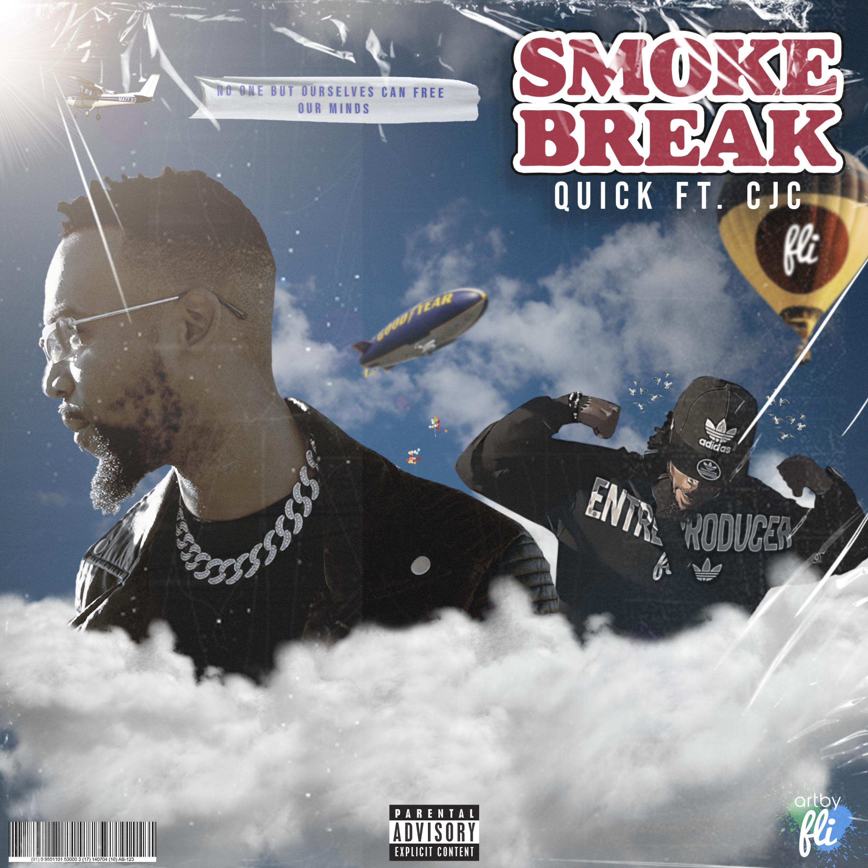 Smoke Break (feat. CJC)