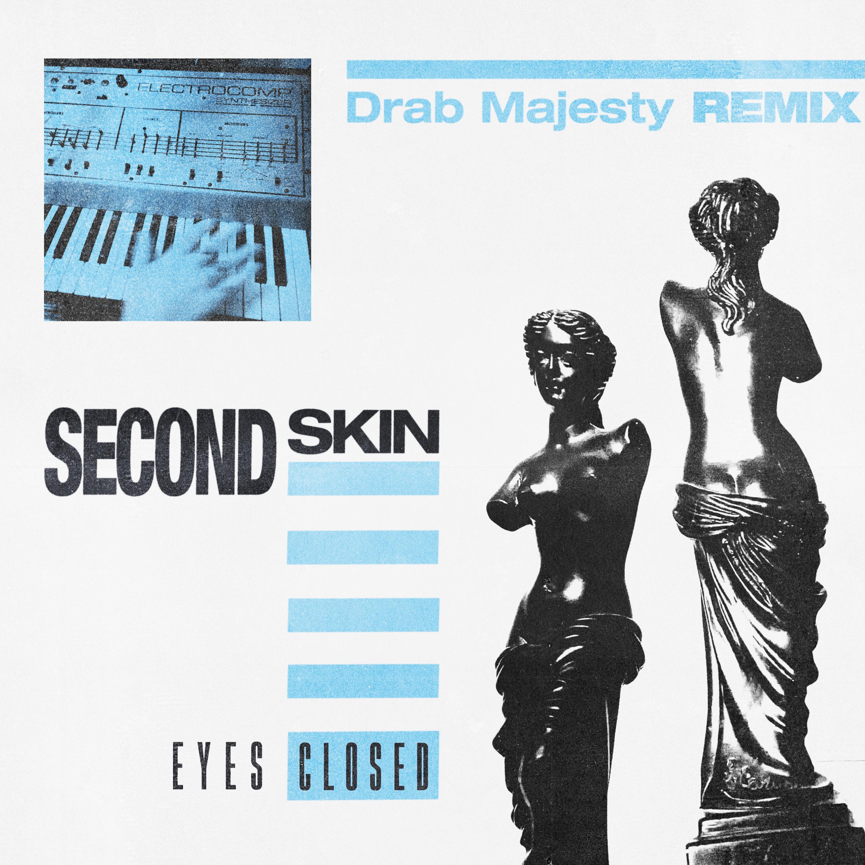 Eyes Closed (Drab Majesty Remix) (Drab Majesty Remix)