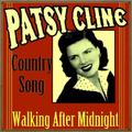 Walking After Midnight, Country Song