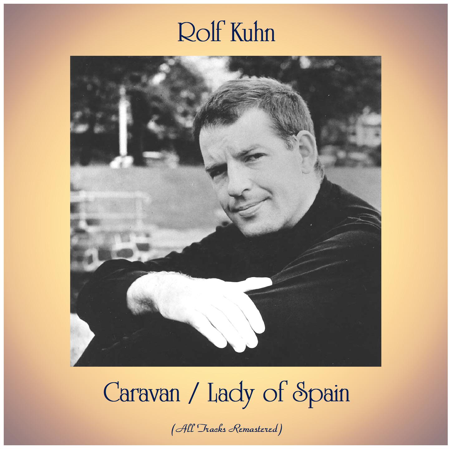 Caravan / Lady of Spain (All Tracks Remastered)