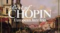 Best Of Chopin专辑