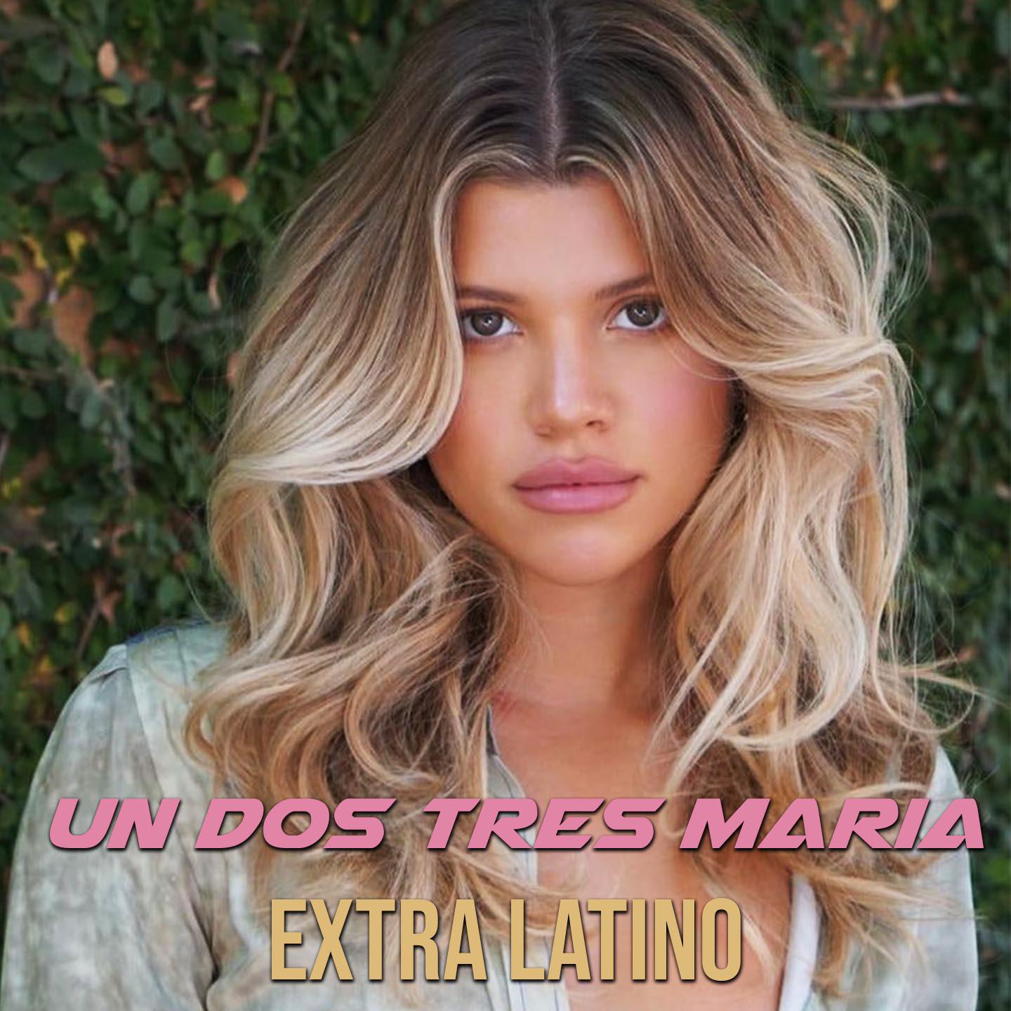 Extra Latino - Un Dos Tres, Maria