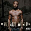 Buck The World专辑