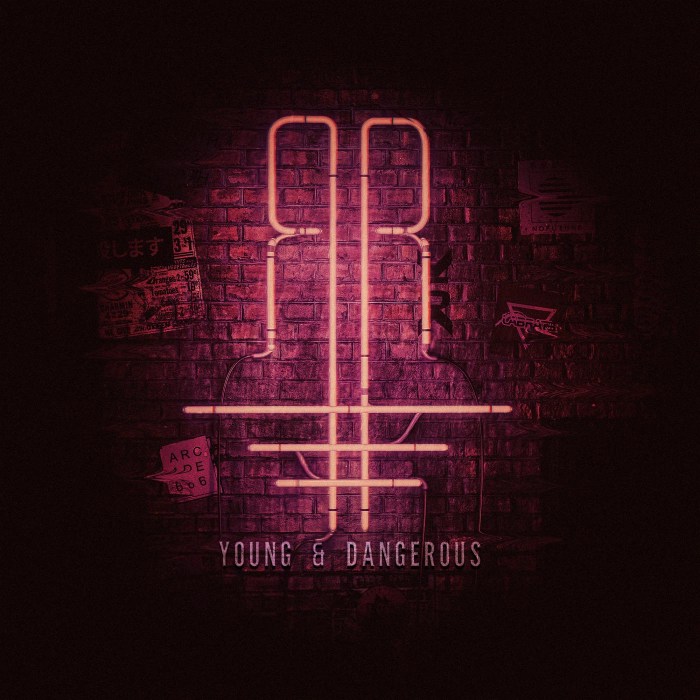 Young & Dangerous专辑