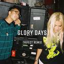 Glory Days (Trifect Remix)专辑