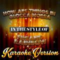 How Are Things in Glocca Morra (In the Style of Finians Rainbow) [Karaoke Version] - Single
