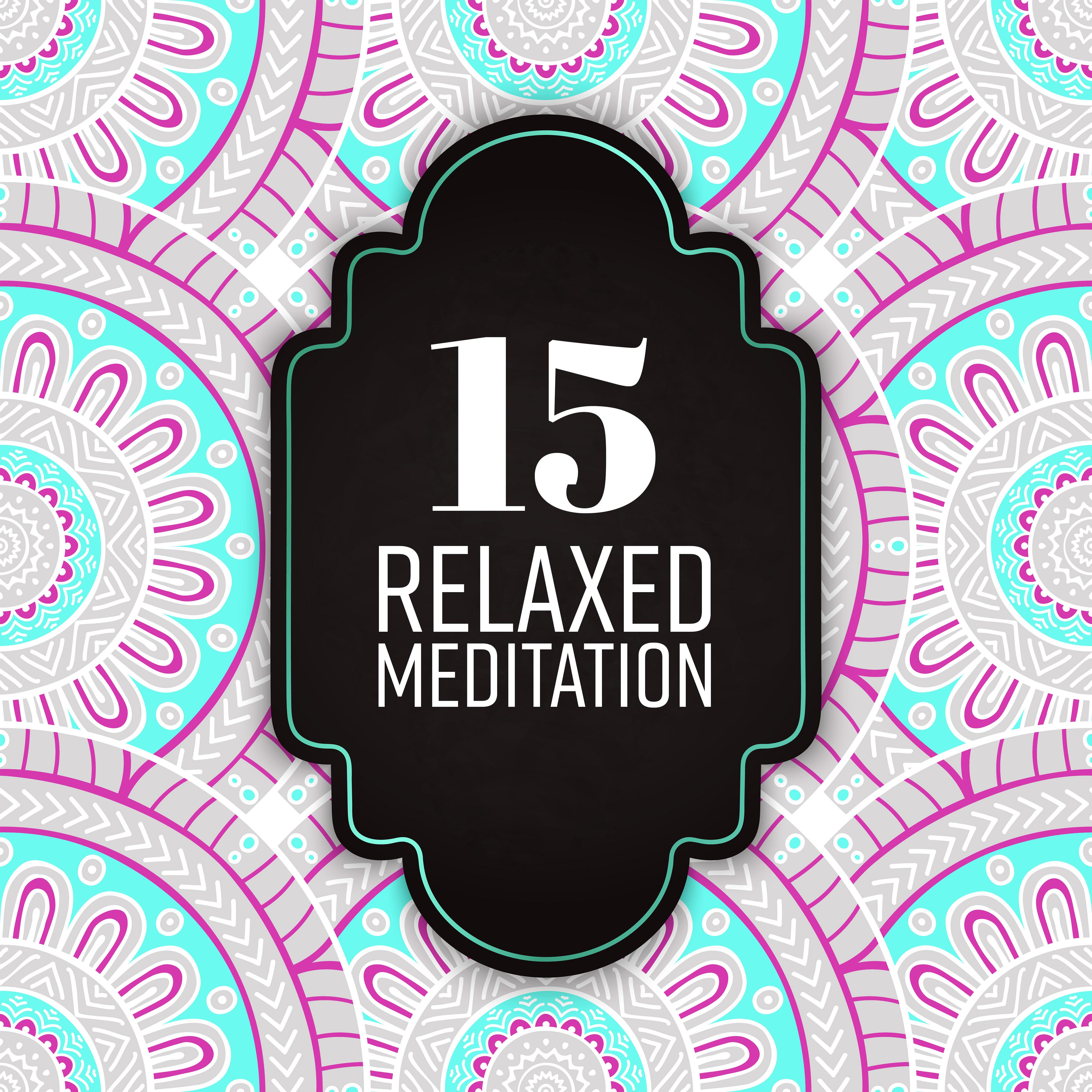 15 Relaxed Meditation专辑