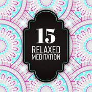 15 Relaxed Meditation