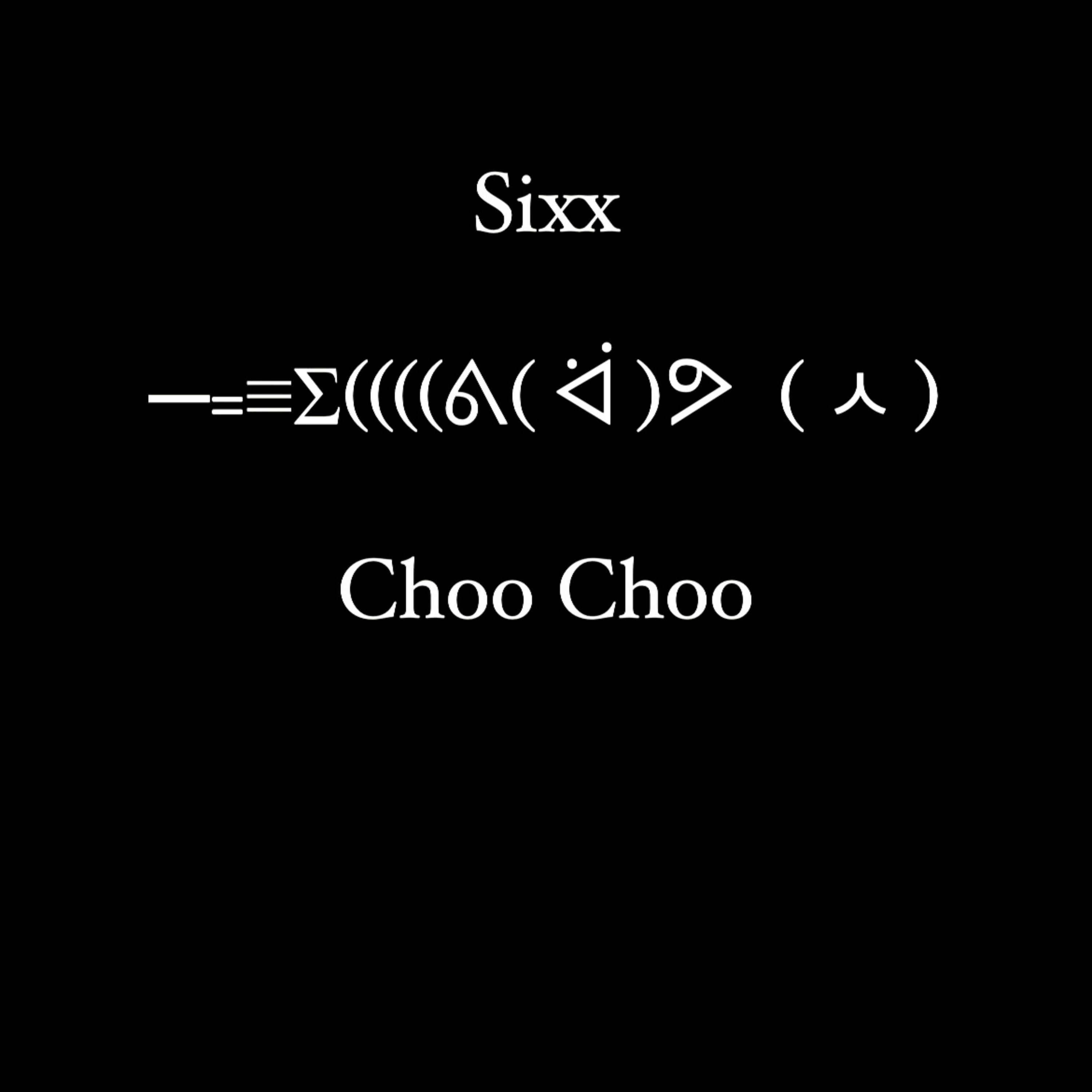 Choo Choo