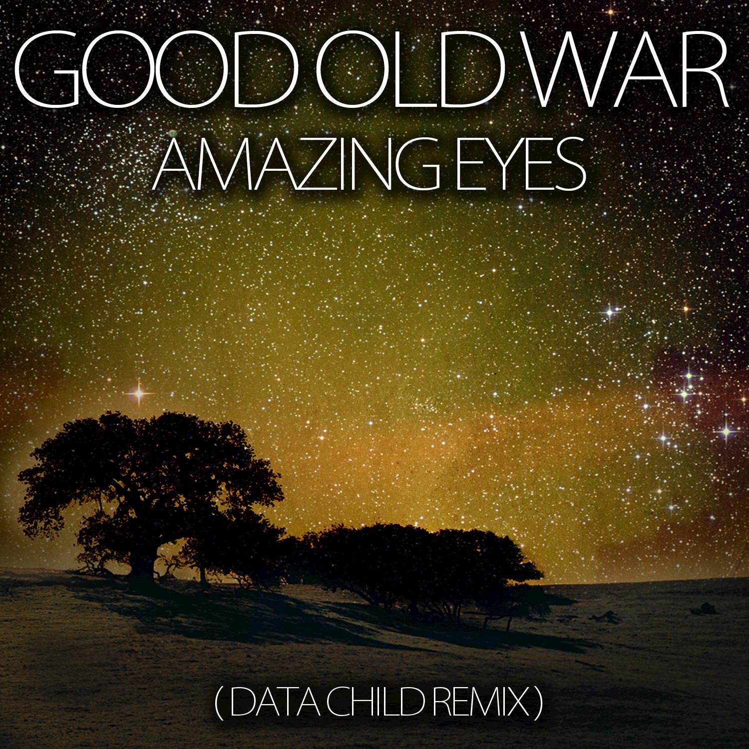 Amazing Eyes (Data Child Remix)