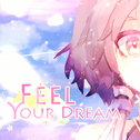 Feel Your Dream 2018专辑