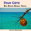 Big Band Bossa Nova (Original Album - Remastered)