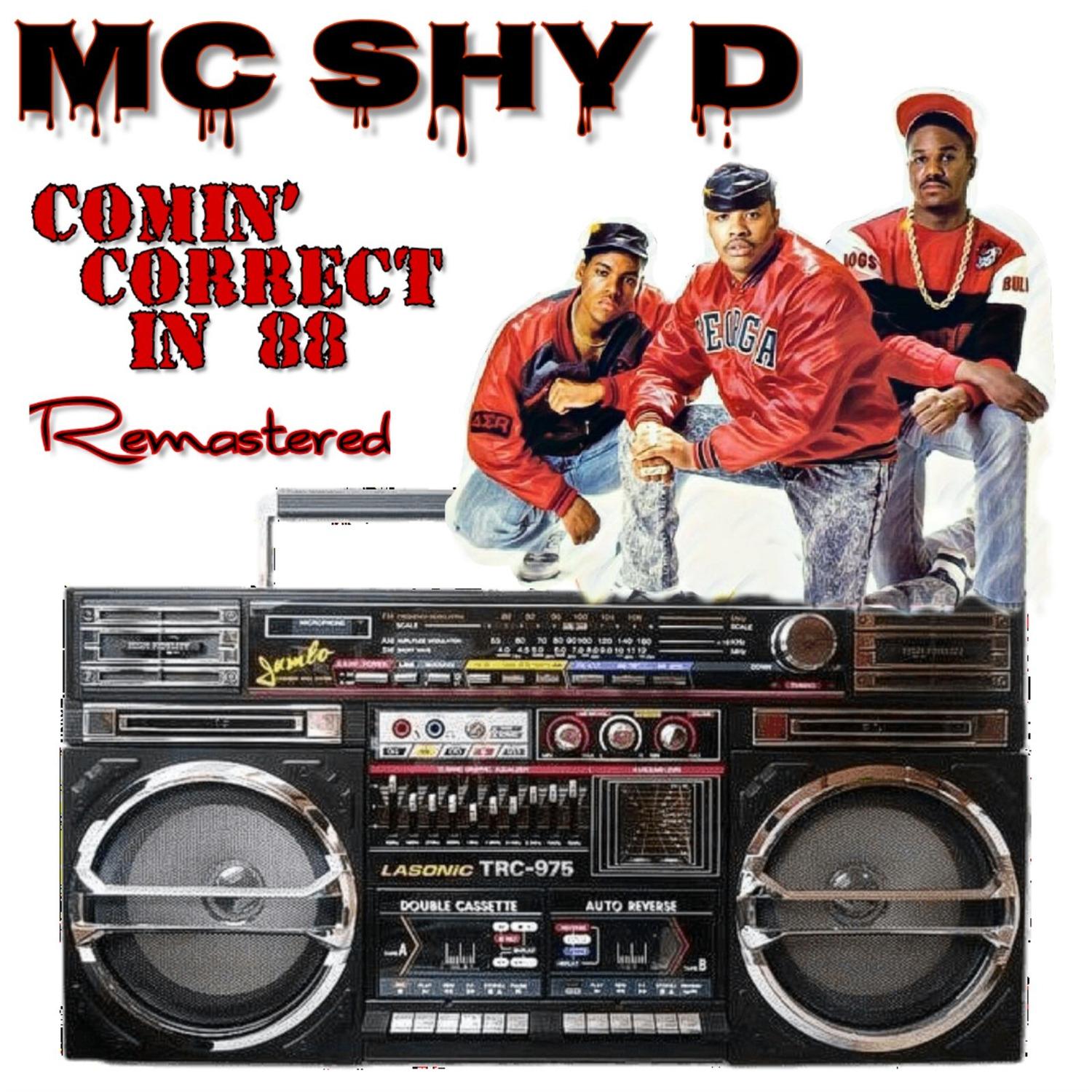 Comin Correct in 88 ( Remastered )