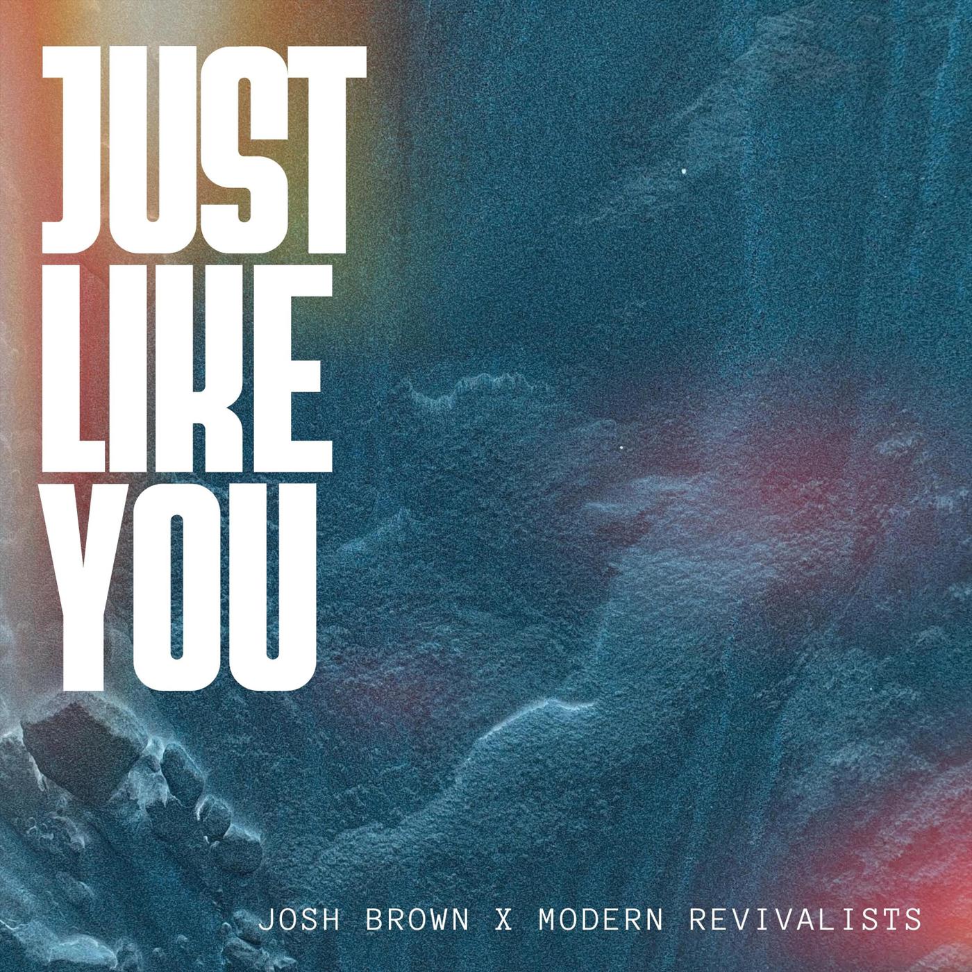 Josh Brown - Just Like You (Live)