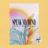 John Skyfield - Speak My Mind