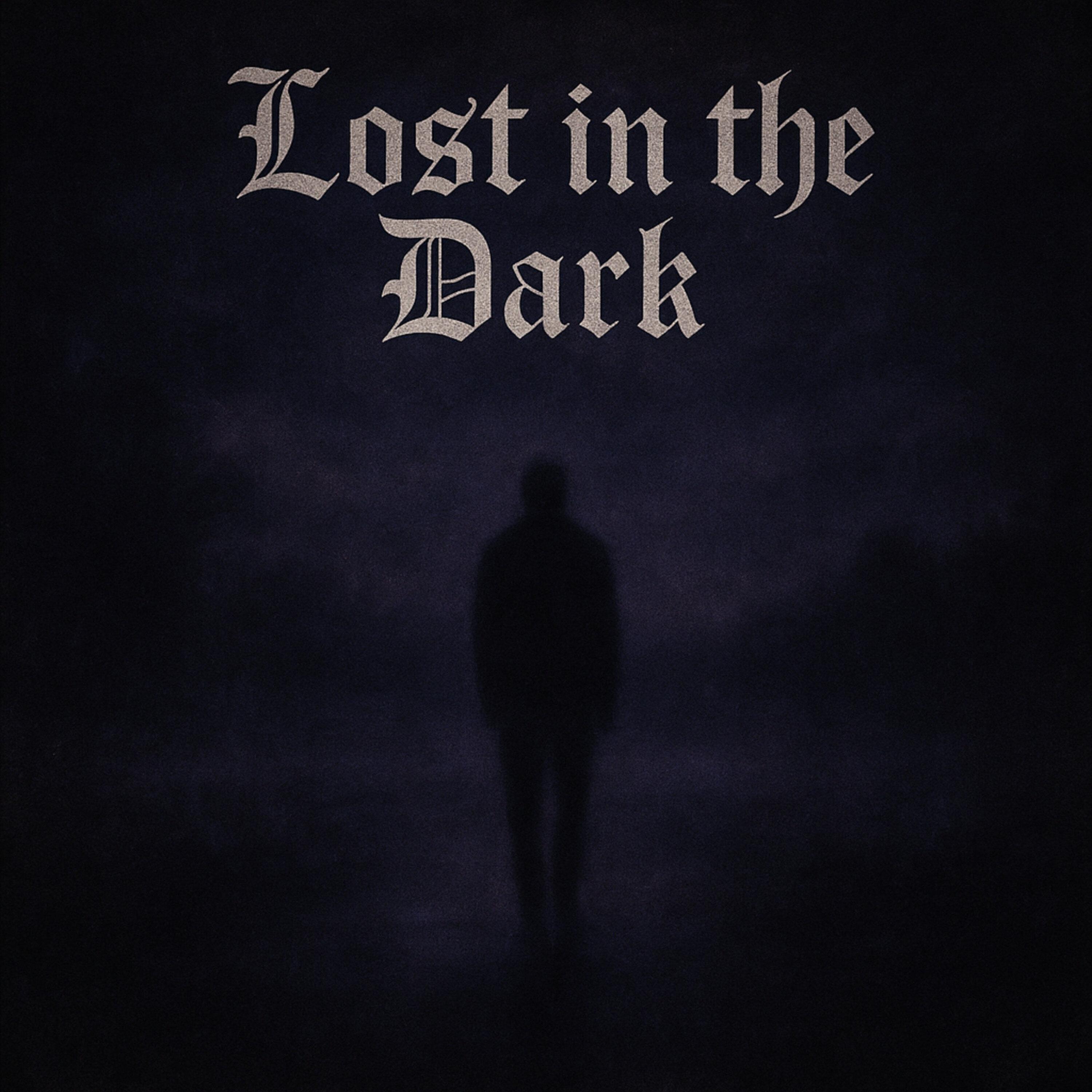 Lost in the Dark