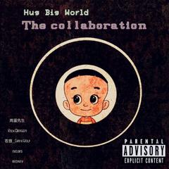 The collaboration-《Hug big world》