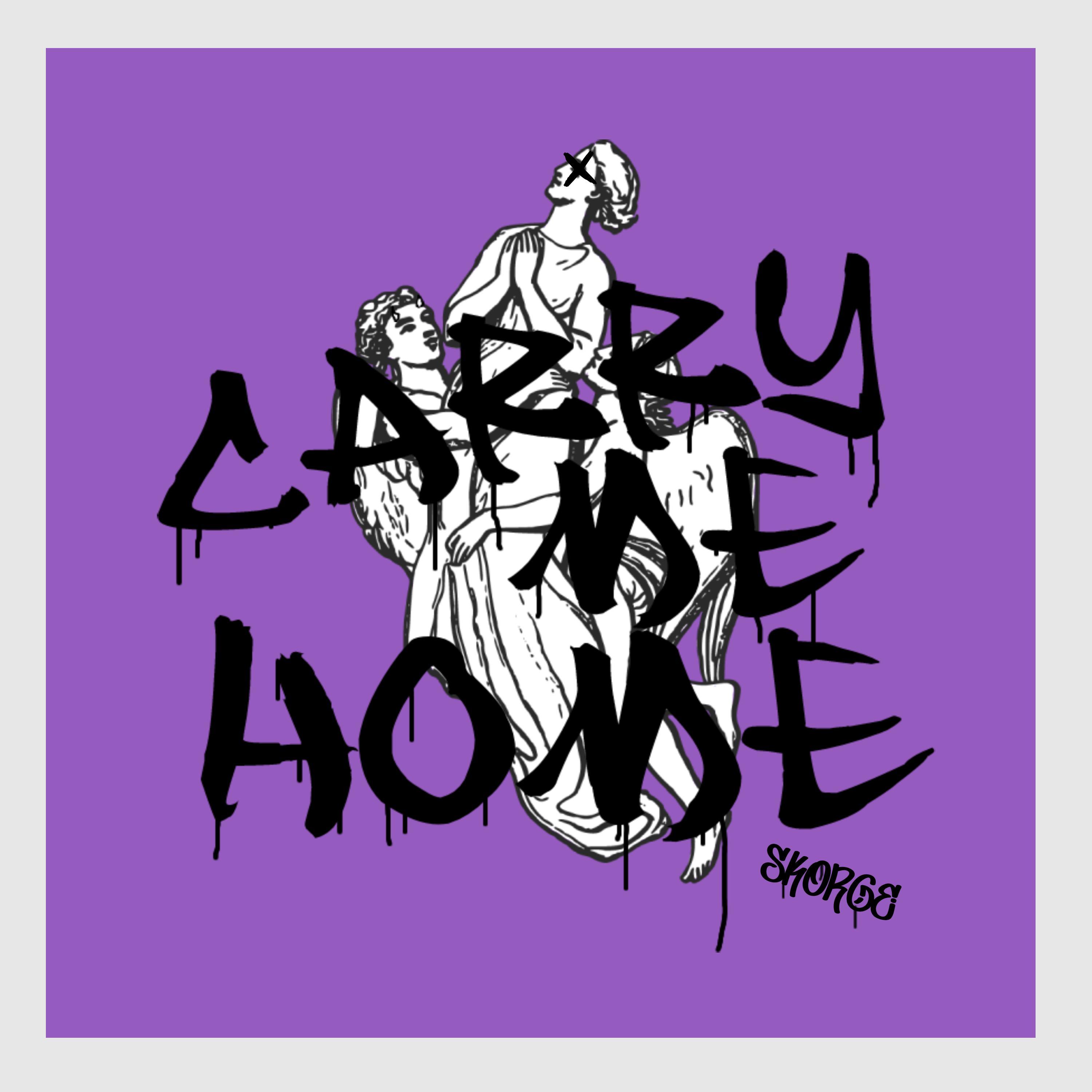 Carry Me Home