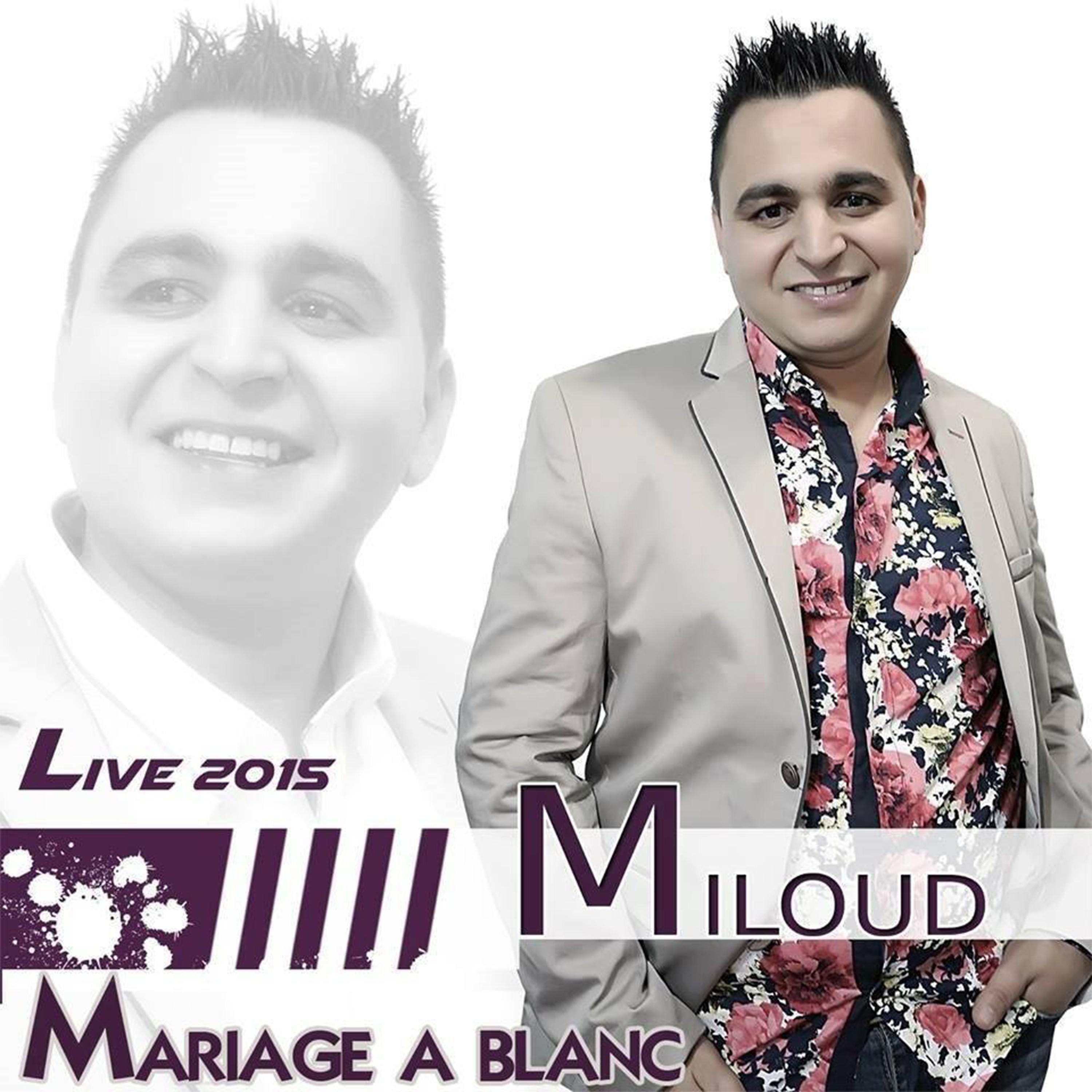 Miloud - Mariage a blanc