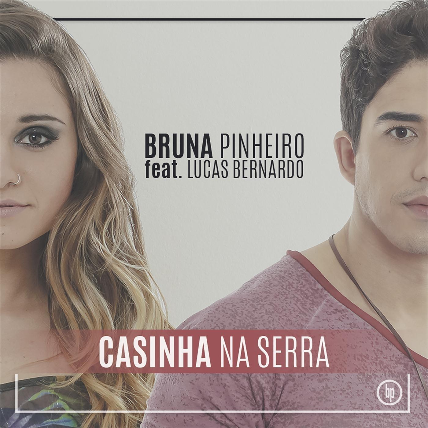 Casinha Na Serra (feat. Lucas Bernardo)
