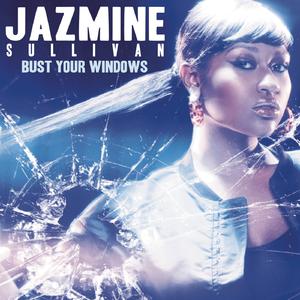 Bust Your Windows - Jazmine Sullivan (钢琴伴奏) （降6半音）