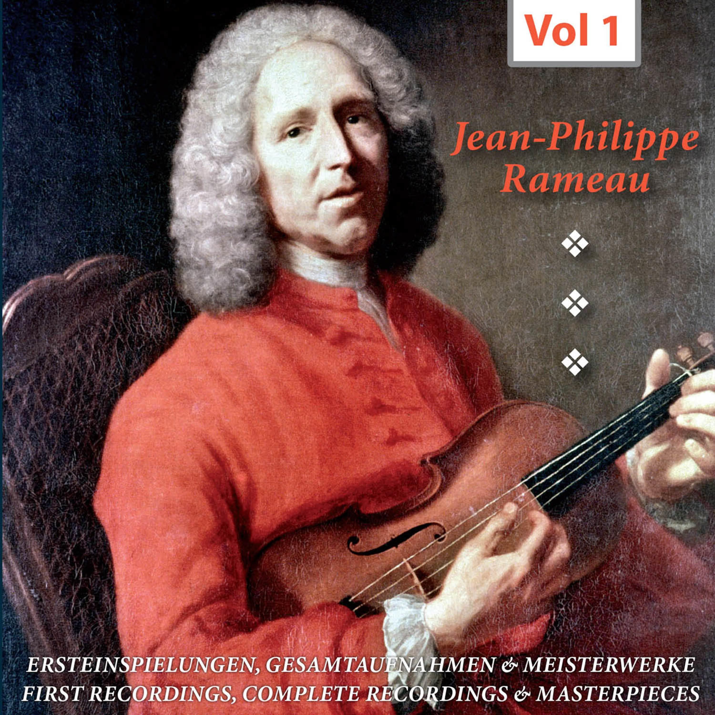 Jean-Philippe Rameau, Vol. 1