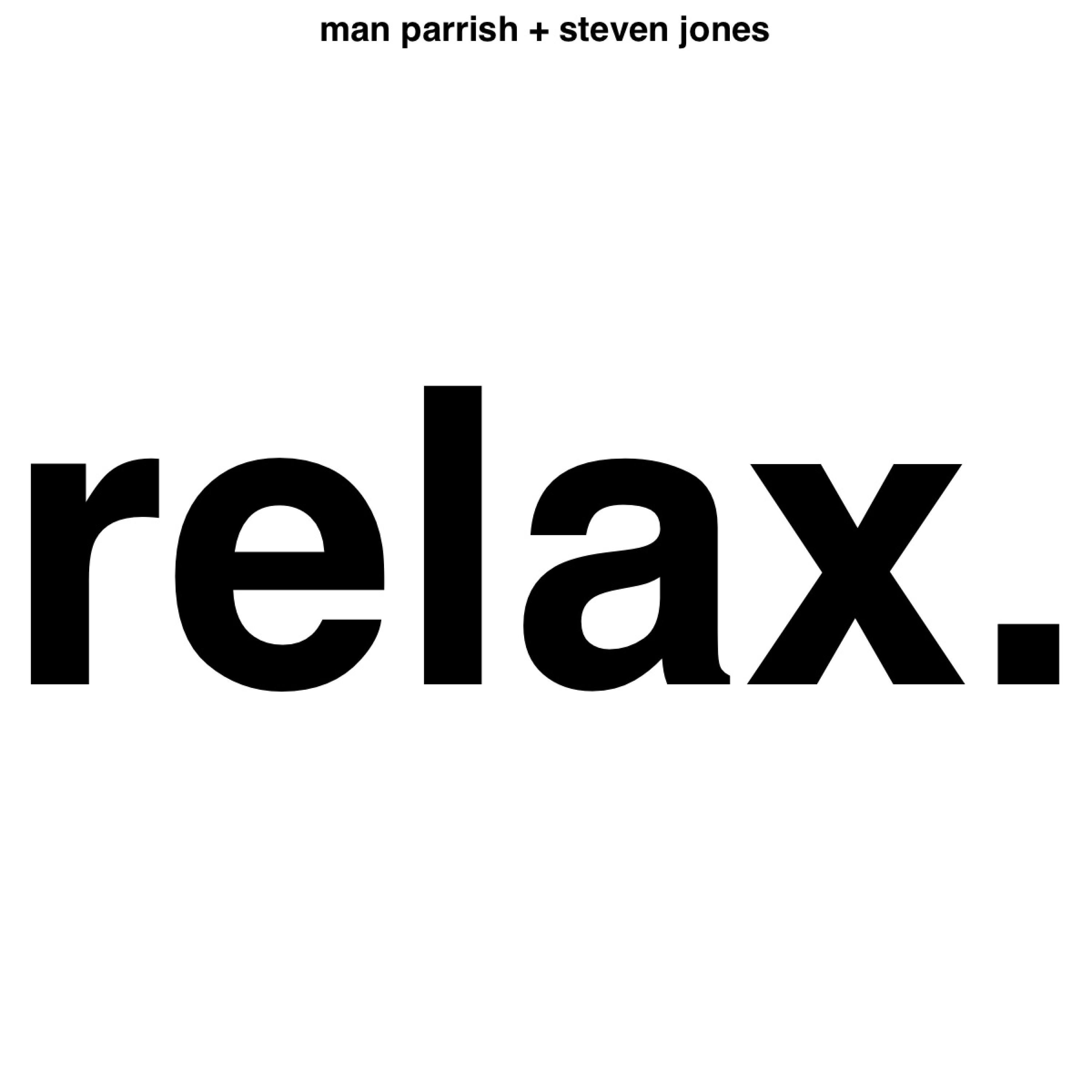 Relax (feat. Steven Jones)