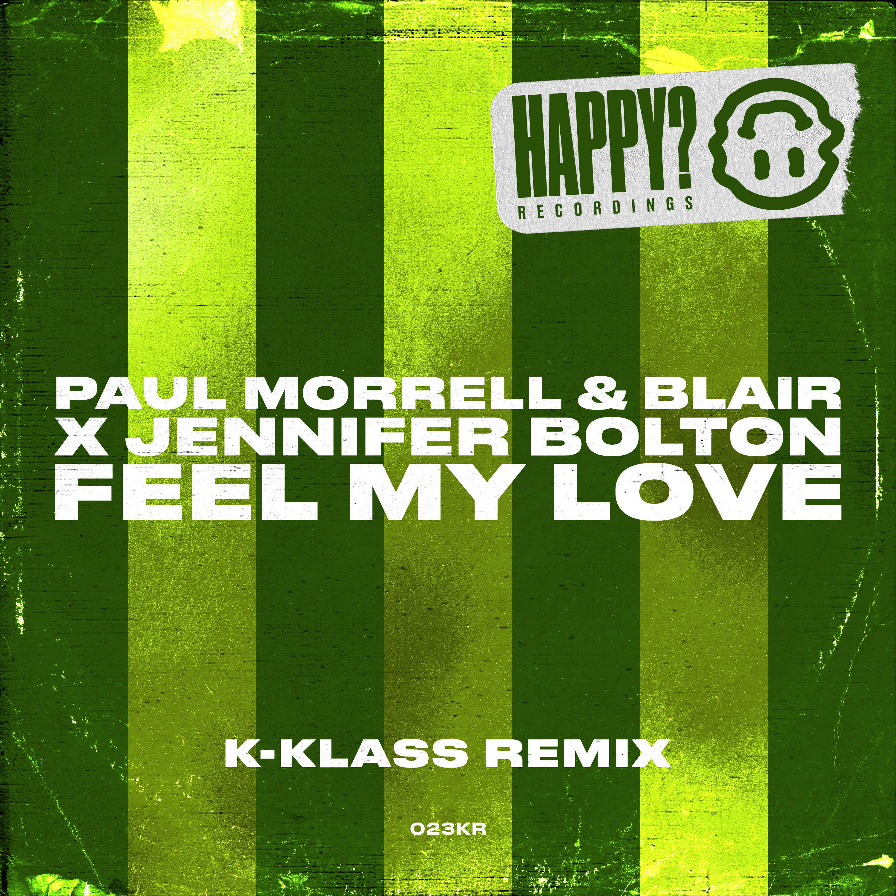 Feel My Love (K-Klass Remix)