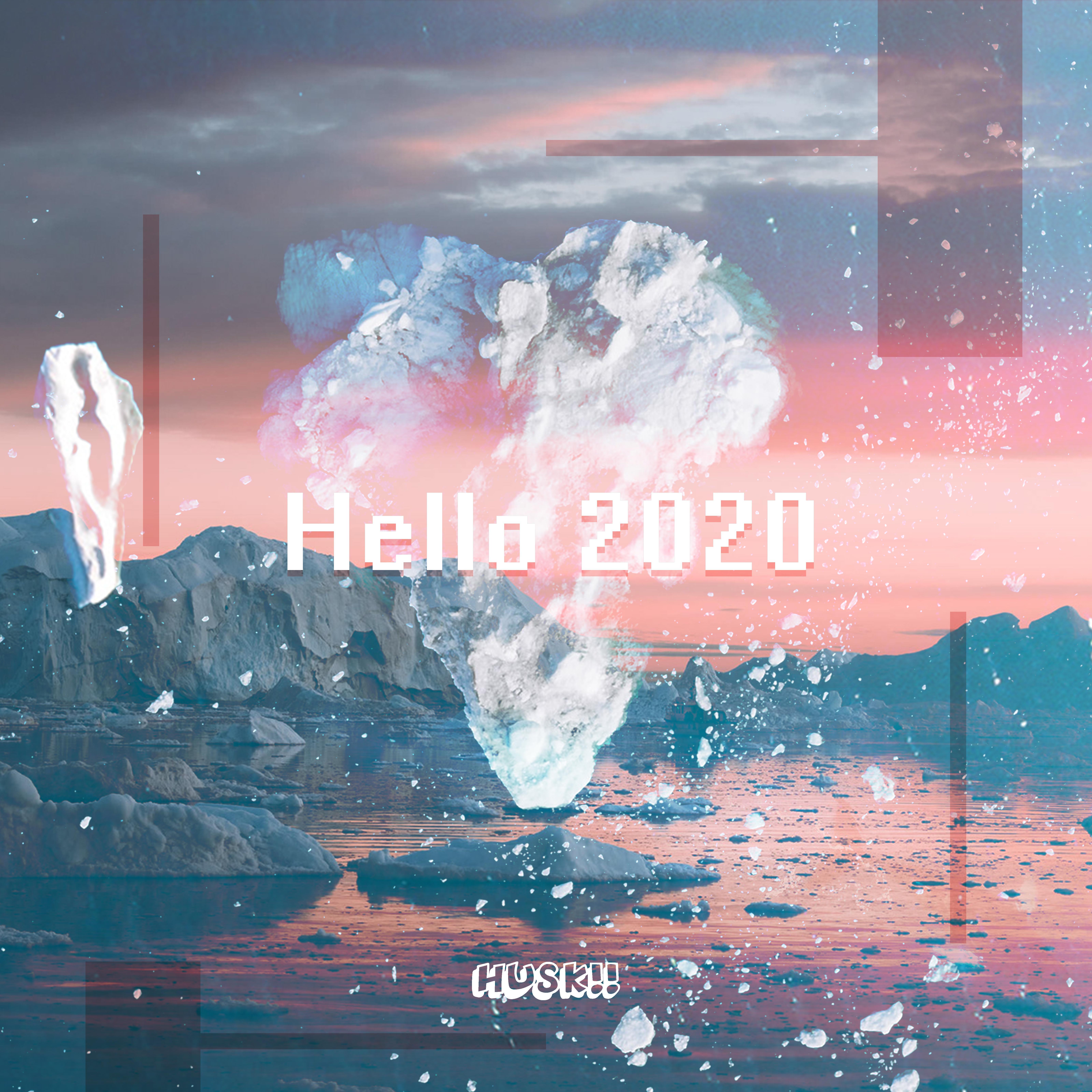 Hello 2020