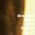 Brewing Wine with Stories