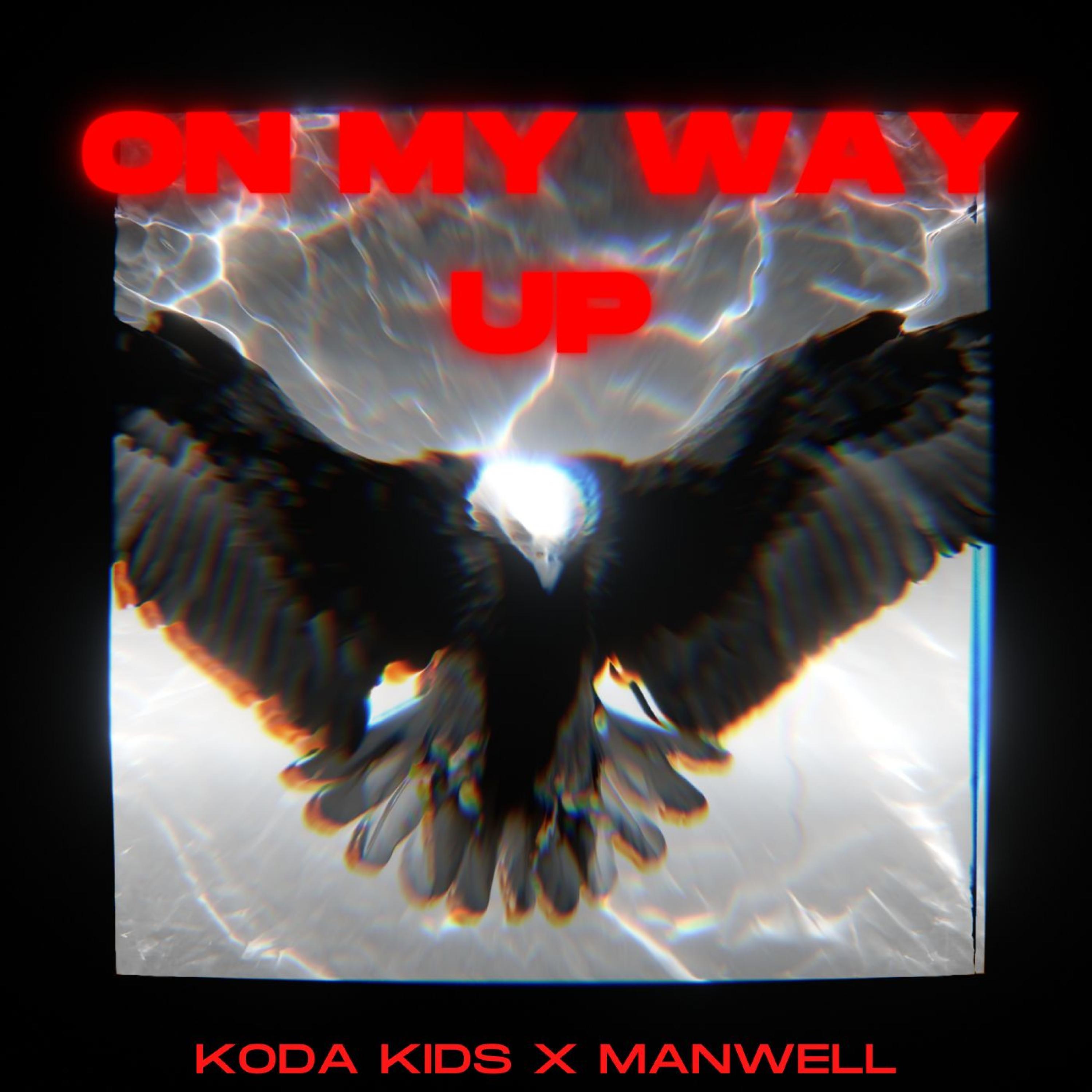 On My Way Up (feat. Manwell)