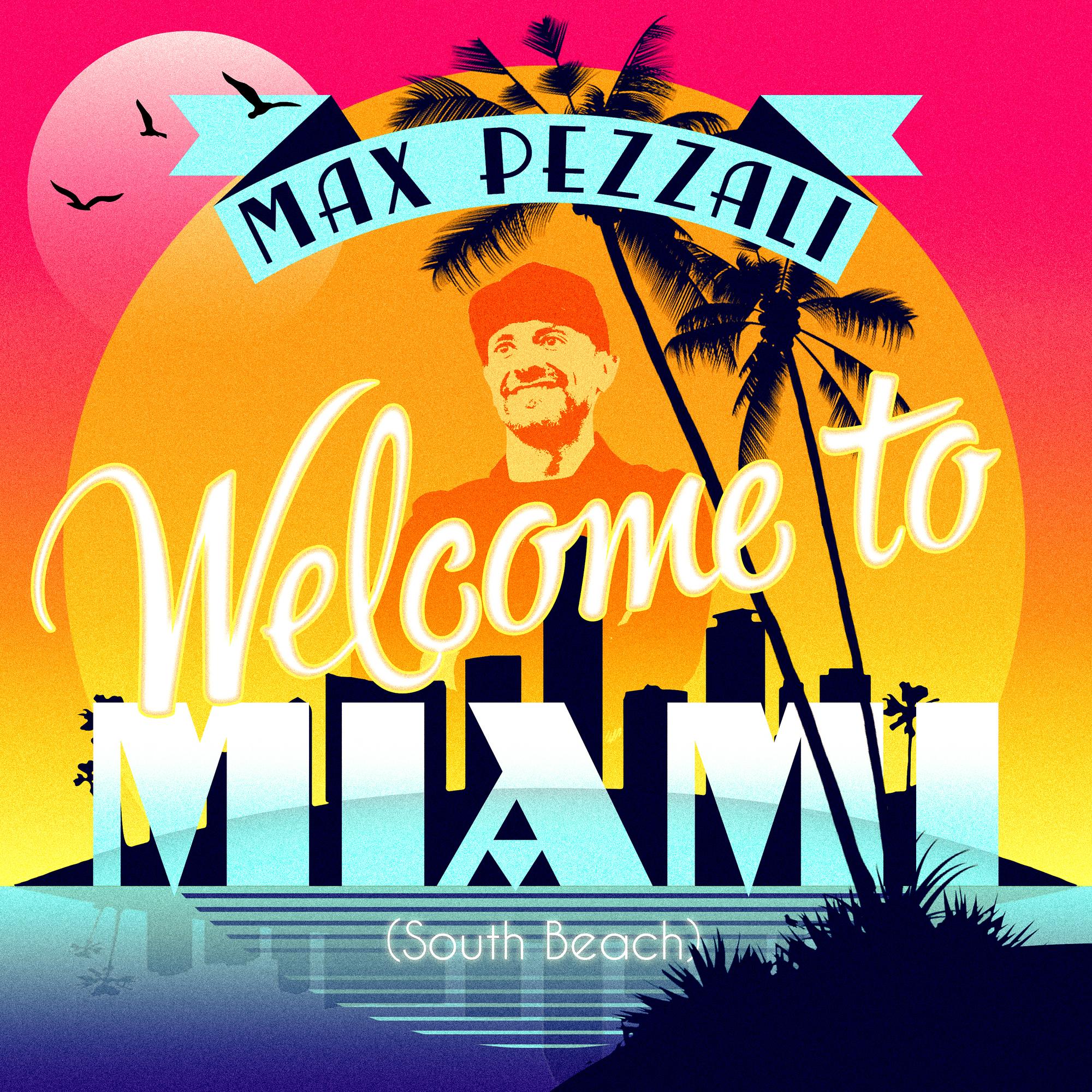 Welcome to Miami (South Beach)