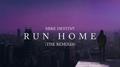 Run Home (The Remixes)专辑