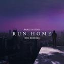 Run Home (The Remixes)