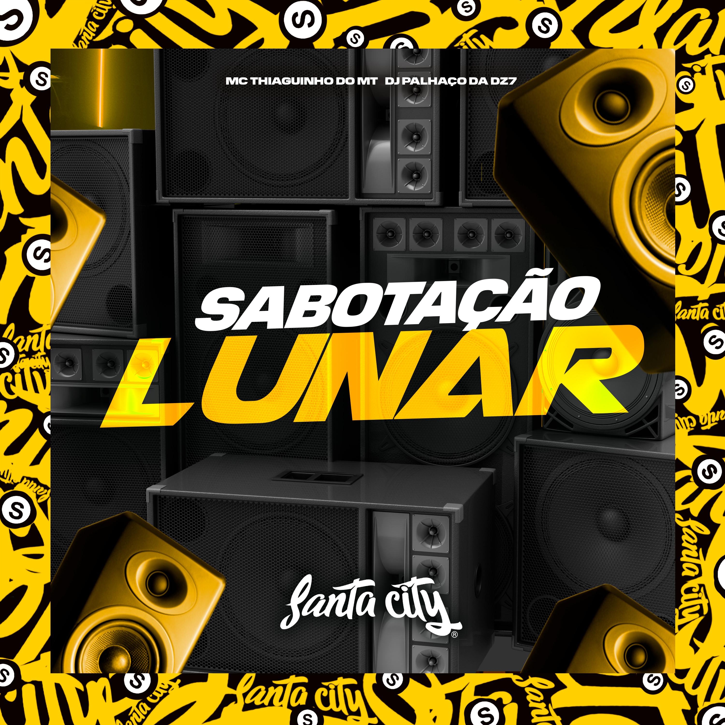 DJ Palhaço da DZ7 - Sabotação Lunar