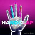 HandClap (Remixes Pt. 2)专辑