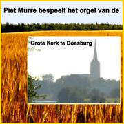 Piet Murre bespeelt het Orgel van de Grote Kerk te Doesburg