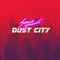 Dust City专辑