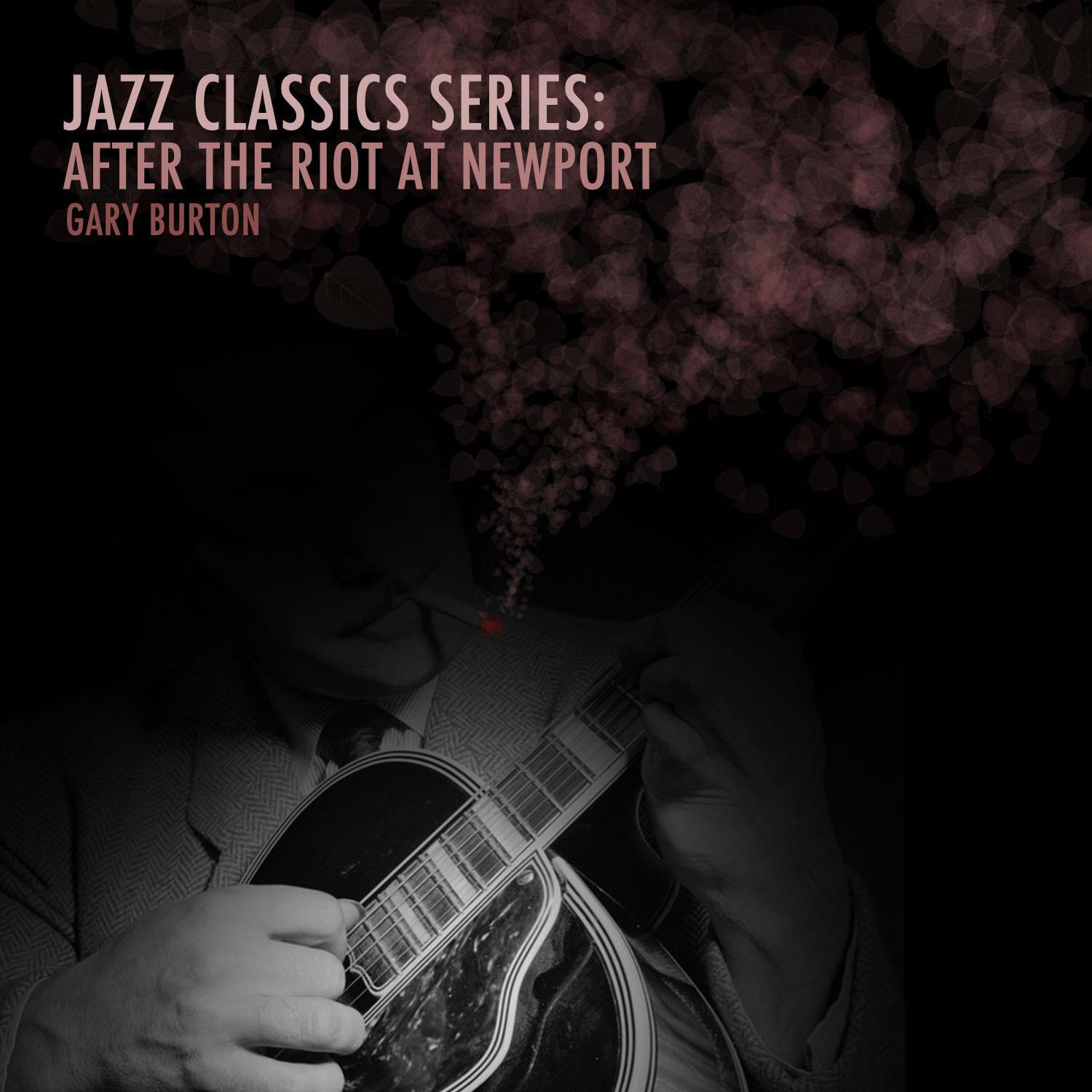 Jazz Classics Series: After the Riot at Newport