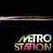 Metro Station专辑